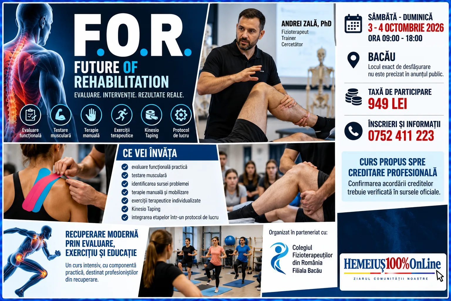 SĂNĂTATE: „FUTURE OF REHABILITATION”, SÂMBĂTĂ, 3 OCTOMBRIE, LA BACĂU. DOUĂ ZILE DESPRE EVALUAREA FUNCȚIONALĂ ȘI RECUPERAREA MODERNĂ