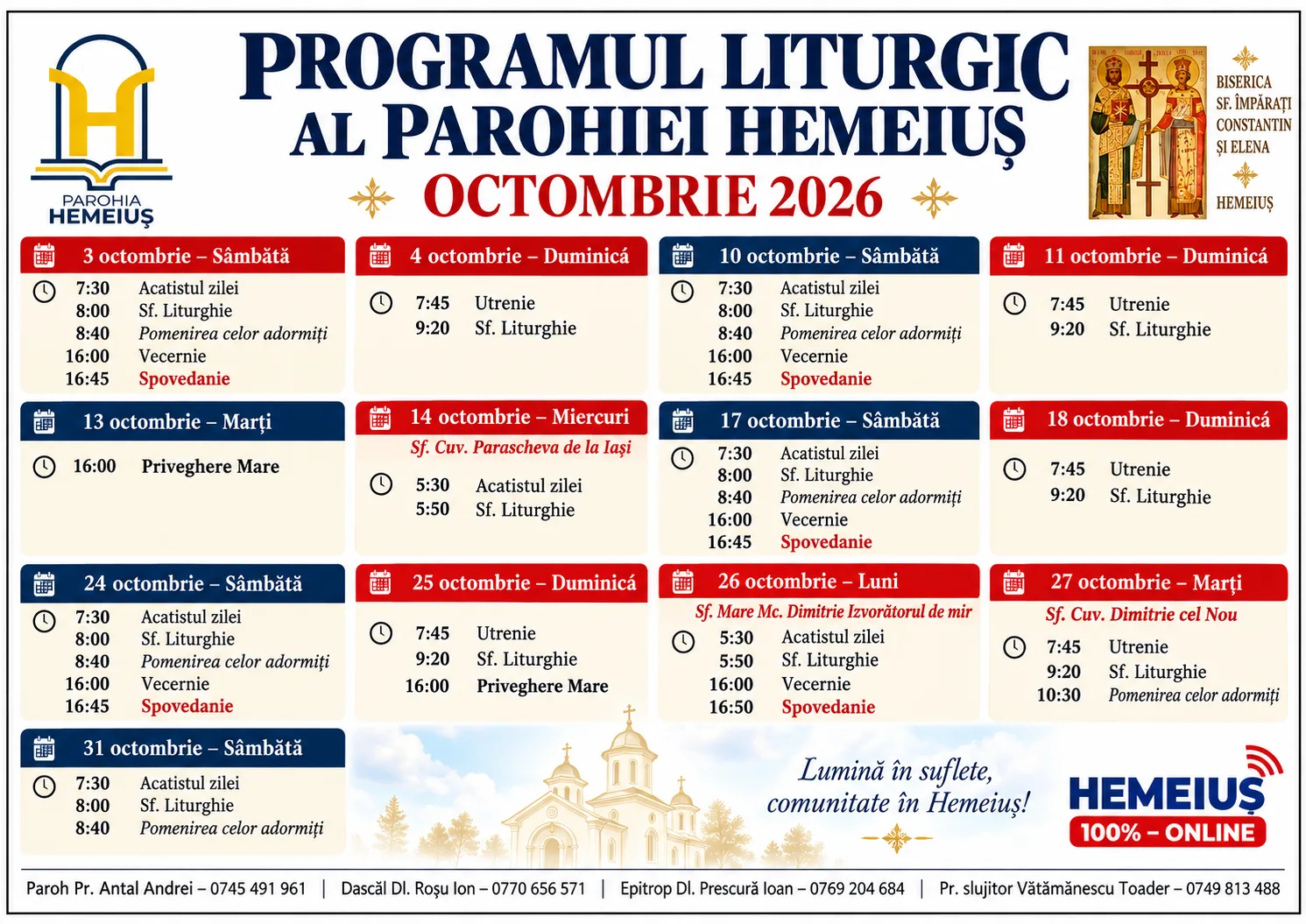 PROGRAMUL SLUJBELOR LA BISERICA ORTODOXĂ DIN HEMEIUȘ, ÎNTRE 5 ȘI 31 OCTOMBRIE. ORELE PENTRU SFÂNTA PARASCHEVA ȘI SFÂNTUL DIMITRIE