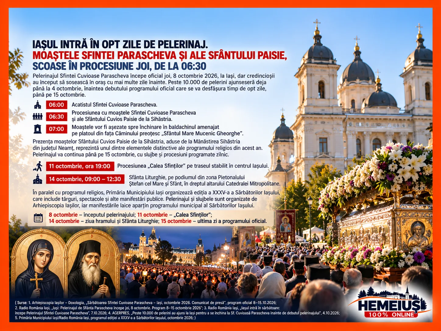 IAȘUL INTRĂ ÎN OPT ZILE DE PELERINAJ. MOAȘTELE SFINTEI PARASCHEVA ȘI ALE SFÂNTULUI PAISIE, SCOASE ÎN PROCESIUNE JOI, DE LA 06:30