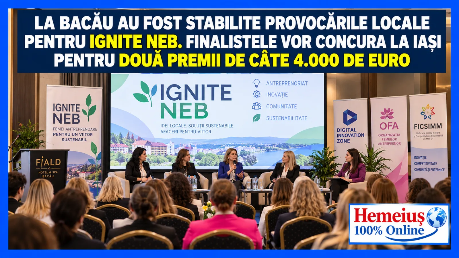 LA BACĂU AU FOST STABILITE PROVOCĂRILE LOCALE PENTRU IGNITE NEB. FINALISTELE VOR CONCURA LA IAȘI PENTRU DOUĂ PREMII DE CÂTE 4.000 DE EURO