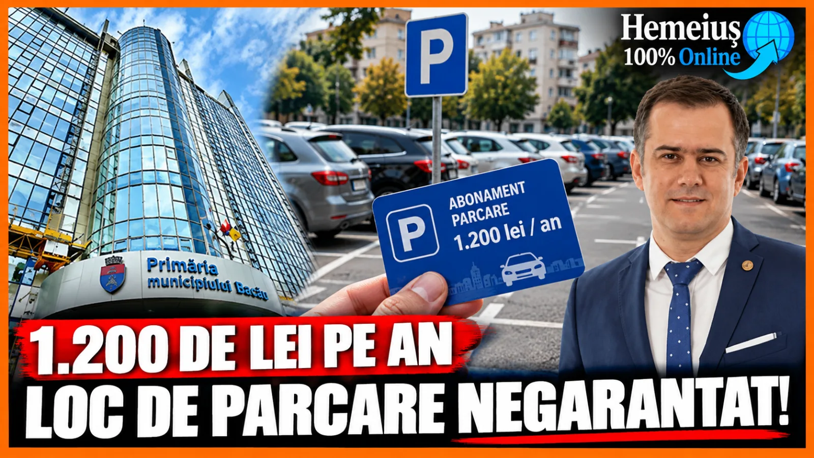 MUNICIPIUL BACĂU: 1.200 DE LEI PE AN CA SĂ AI DREPTUL SĂ PARCHEZI, DAR NU ȘI GARANȚIA CĂ VEI GĂSI UN LOC! BLANA URSULUI DIN PĂDURE SAU CE VINDE, DE FAPT, PRIMĂRIA?