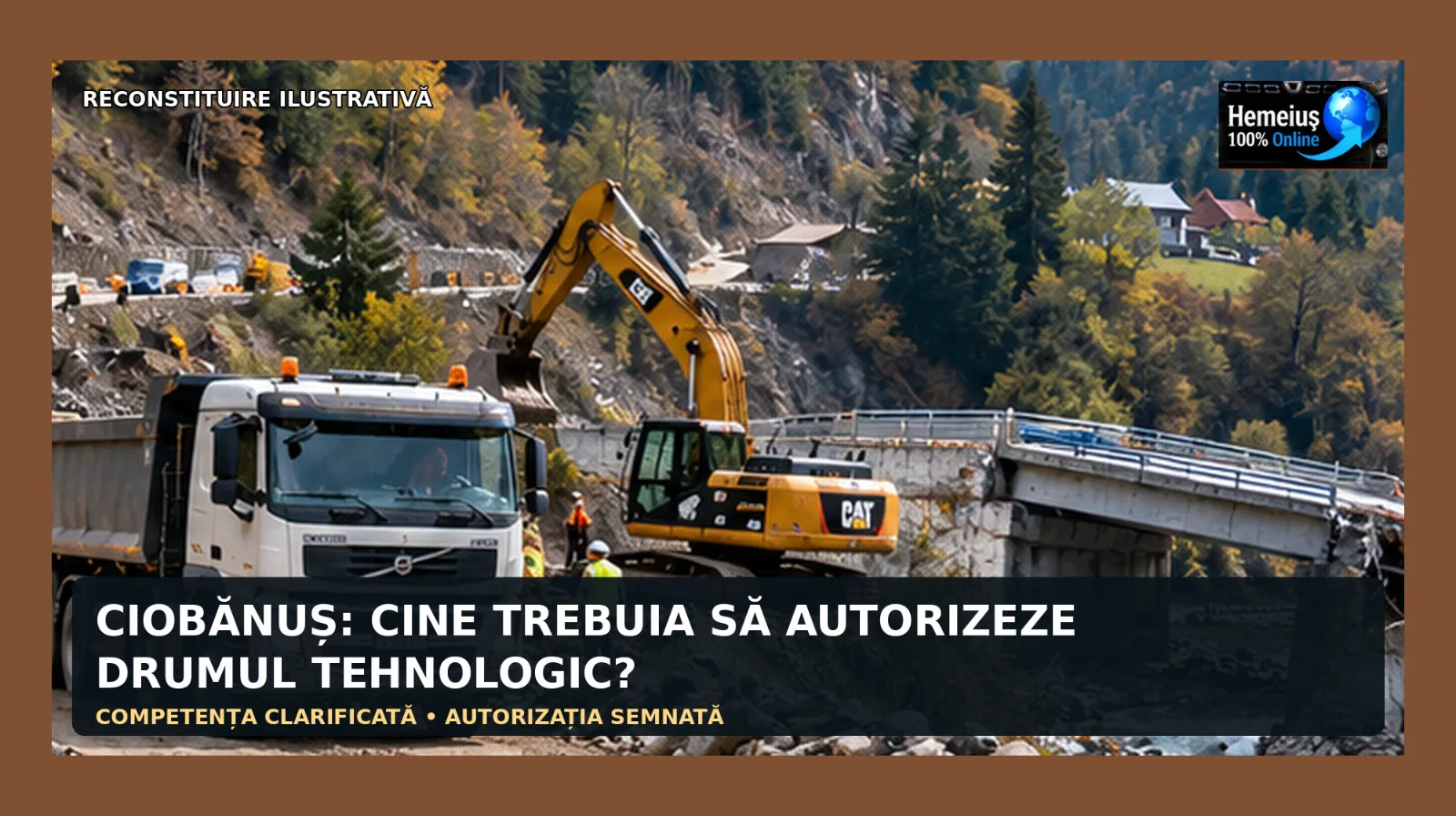 CIOBĂNUȘ, DUPĂ PRĂBUȘIRE A PODULUI RUTIER: AUTORIZAȚIA DRUMULUI TEHNOLOGIC A FOST SEMNATĂ DUPĂ DISPUTE ADMINISTRATIVE, IAR LUCRĂRILE AU ÎNCEPUT LA 10 OCTOMBRIE. CE RĂMÂNE DE CLARIFICAT?