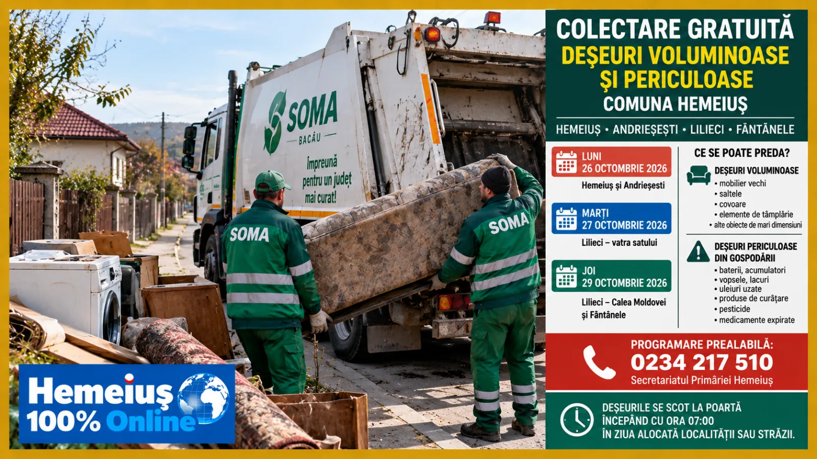 MEDIU • UTILITATE PUBLICĂ: HEMEIUȘ, LILIECI, FÂNTÂNELE ȘI ANDRIEȘEȘTI: COLECTARE GRATUITĂ A DEȘEURILOR VOLUMINOASE ȘI PERICULOASE, ÎNTRE 26 ȘI 29 OCTOMBRIE. PROGRAMAREA ESTE OBLIGATORIE!