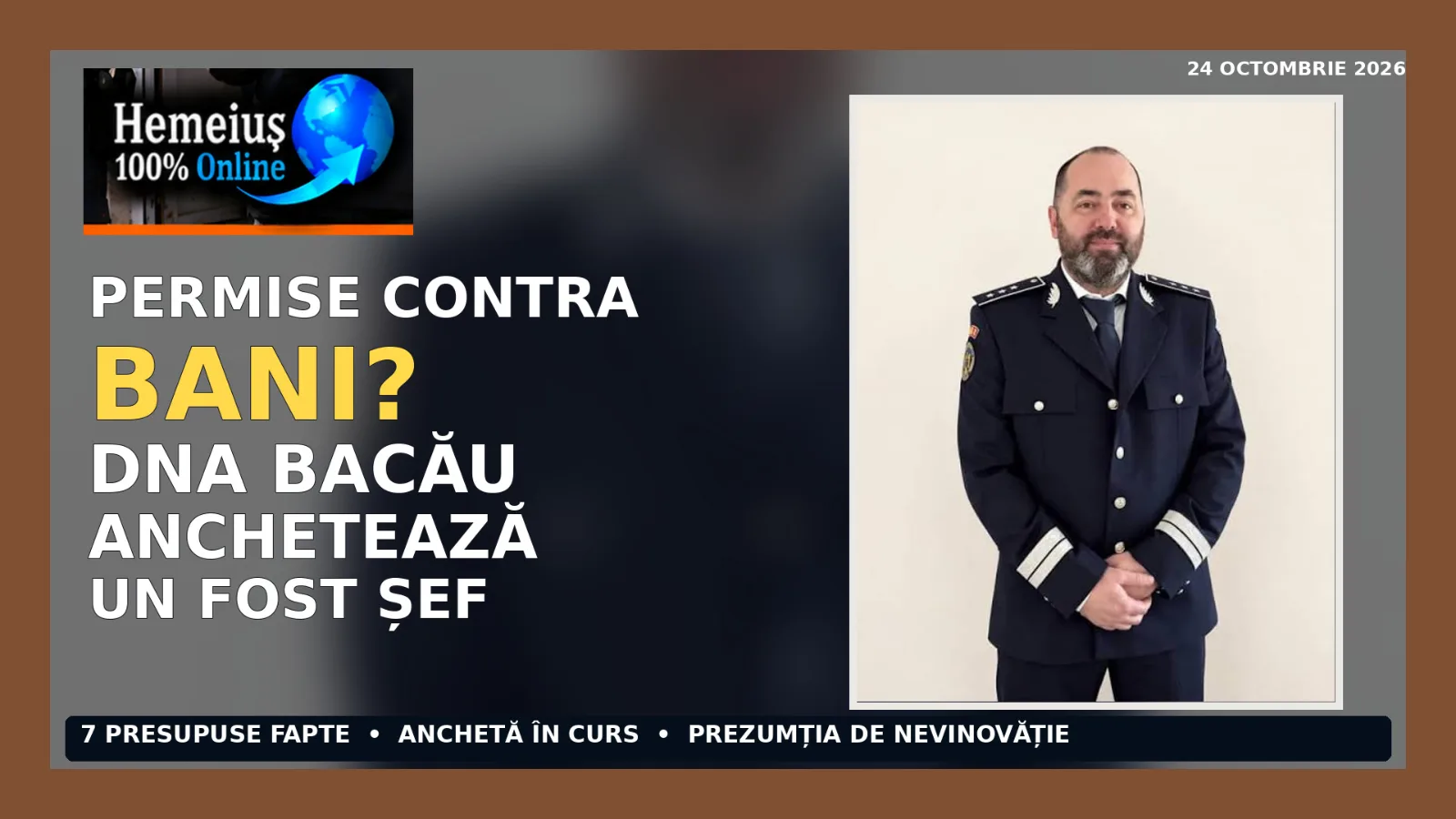 PERMISE NEAMȚ: BANI PENTRU PRIORITATE ȘI PROMISIUNI DE INTERVENȚIE. FOSTUL ȘEF, ANCHETAT DE DNA BACĂU