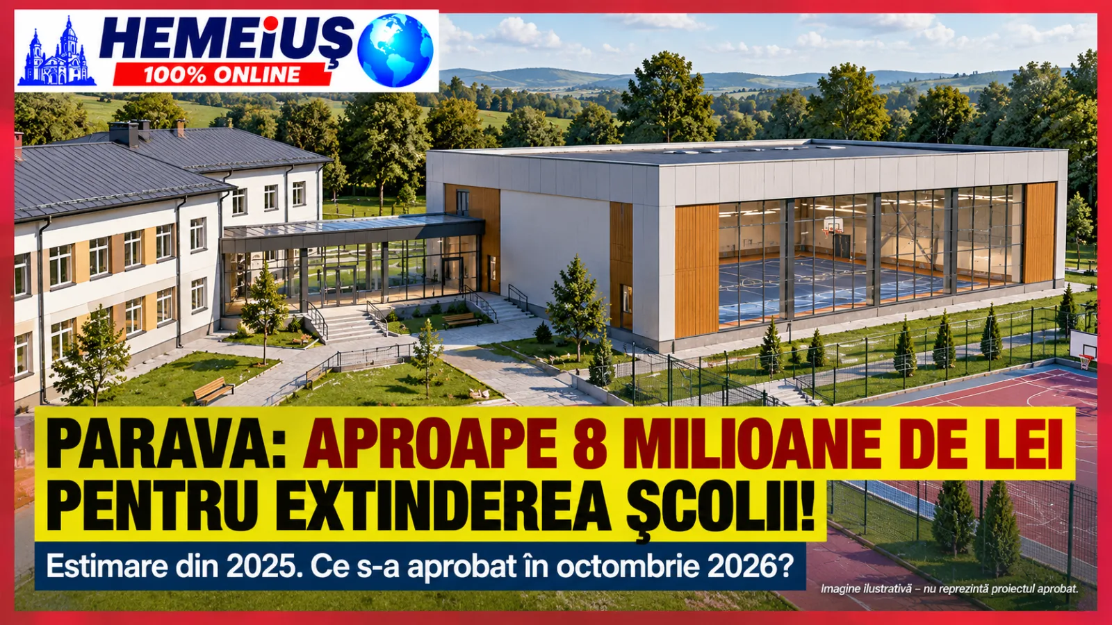 PARAVA: APROAPE 8 MILIOANE DE LEI PENTRU EXTINDEREA ȘCOLII! CE S-A SCHIMBAT ÎNTRE PROIECTUL DIN 2025 ȘI HOTĂRÂREA ADOPTATĂ ÎN OCTOMBRIE 2026?
