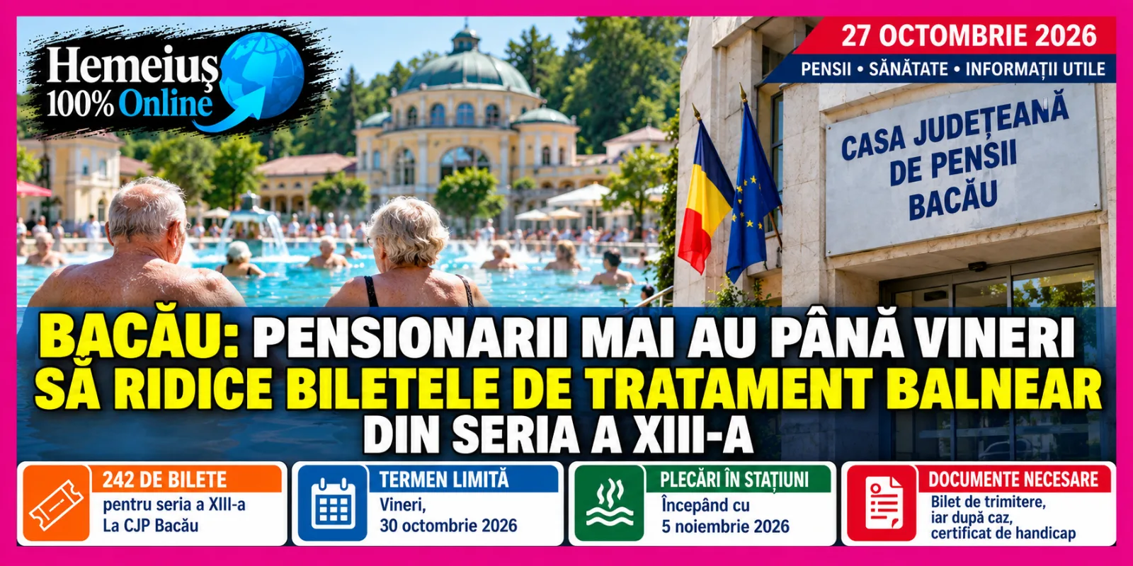 BACĂU • PENSII • SĂNĂTATE • INFORMAȚII UTILE: PENSIONARII MAI AU PÂNĂ VINERI SĂ RIDICE BILETELE DE TRATAMENT BALNEAR DIN SERIA A XIII-A